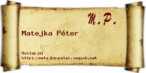 Matejka Péter névjegykártya